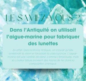 Lire la suite à propos de l’article Le Saviez vous? L’Aigue Marine…